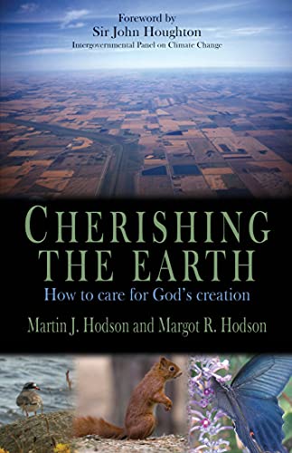 Cherishing The Earth by Martin J.Hodson & Margot R.Hodson