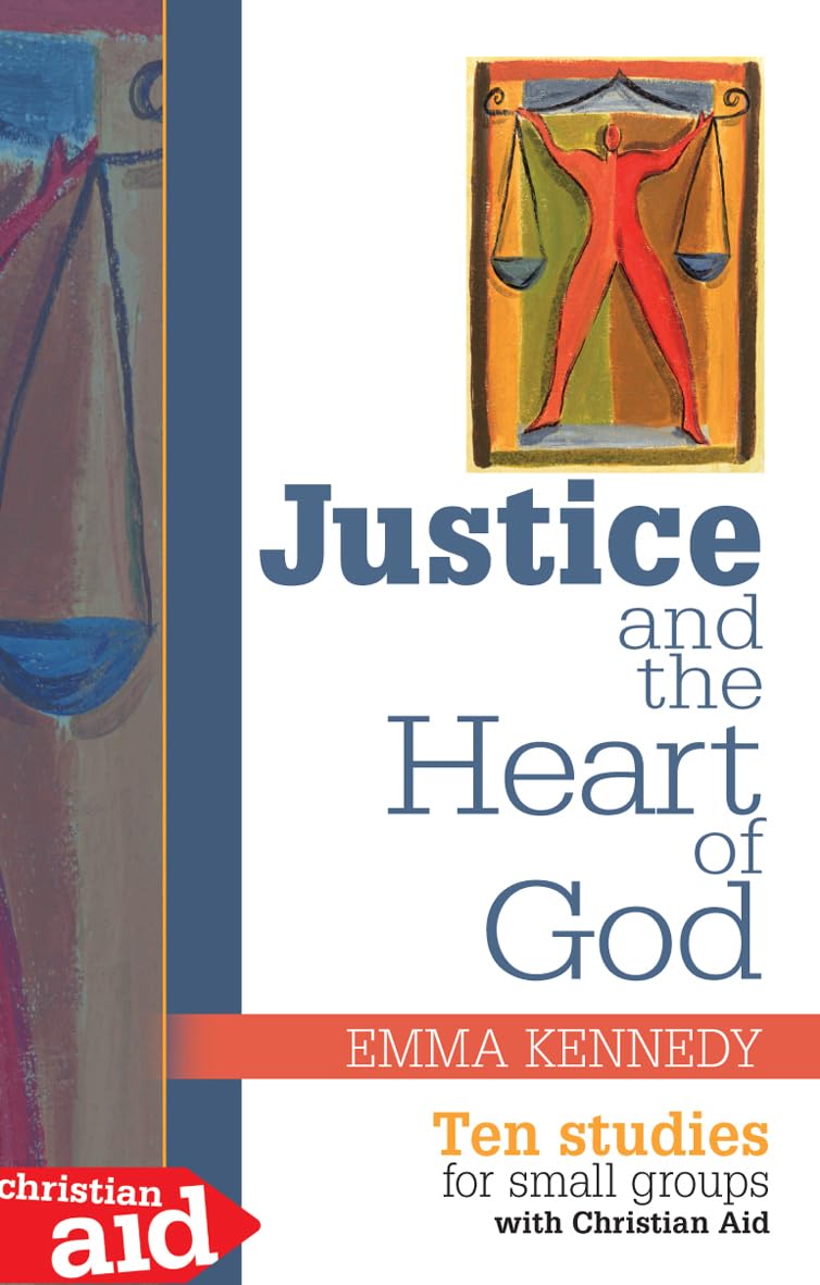 Justice & The Heart Of God (shelf worn) by Emma Kennedy