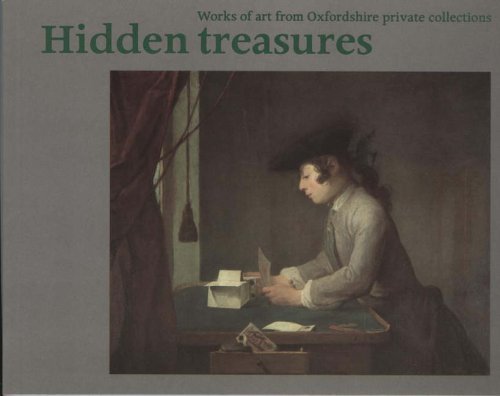 Hidden Treasures: Works of Art from Oxfordshire Pr by Catherine Whistler