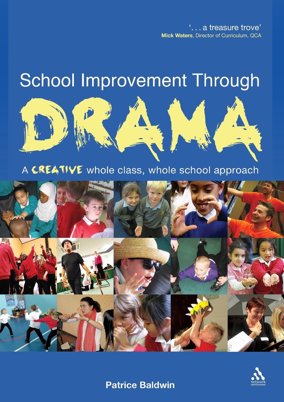 School Improvement Through Drama by Patrice Baldwin