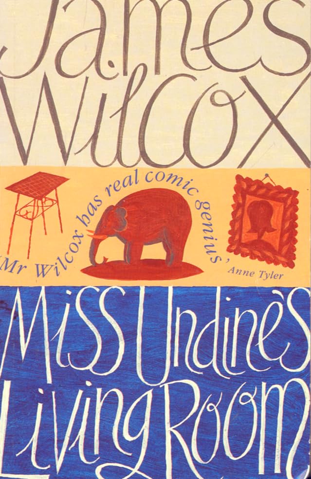 Miss Undine's Living Room by James Wilcox