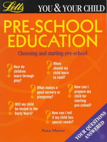 Pre-School Education (You And Your Child) by Anne Mercer