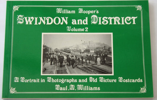 William Hoopers Swindon & District: vol. 2 (Staffordshire) by P. Williams