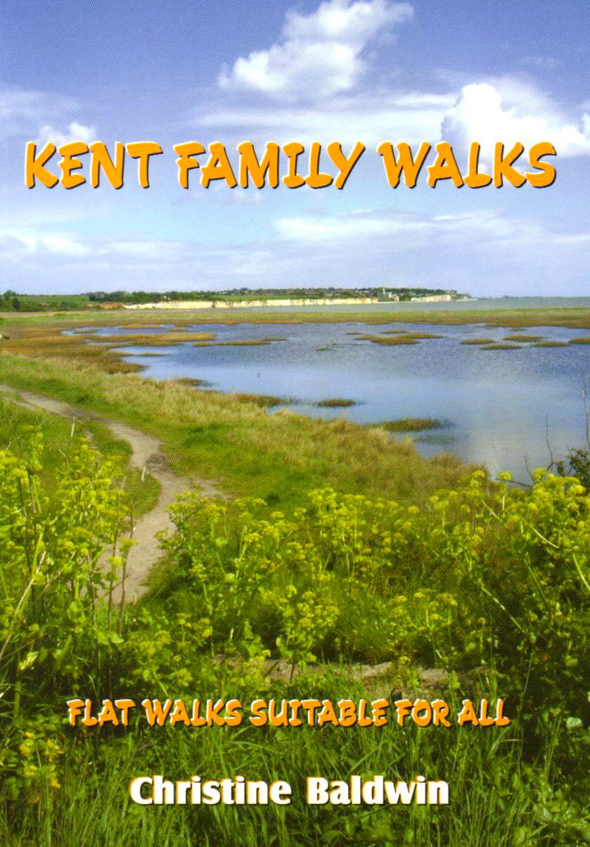 Kent Family Walks by Christine Baldwin