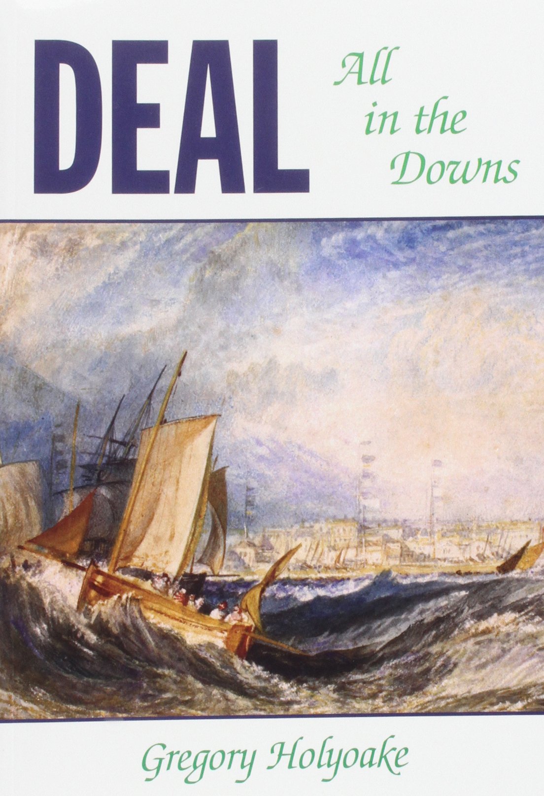 Deal - All In The Downs  (Kent) by Gregory Holyoake