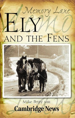 Memory Lane – Ely &amp; The Fens (Cambridgeshire) von Mike Petty