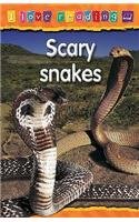 I Love Reading - Scary Snakes (Purple Level) by Monica Hughes