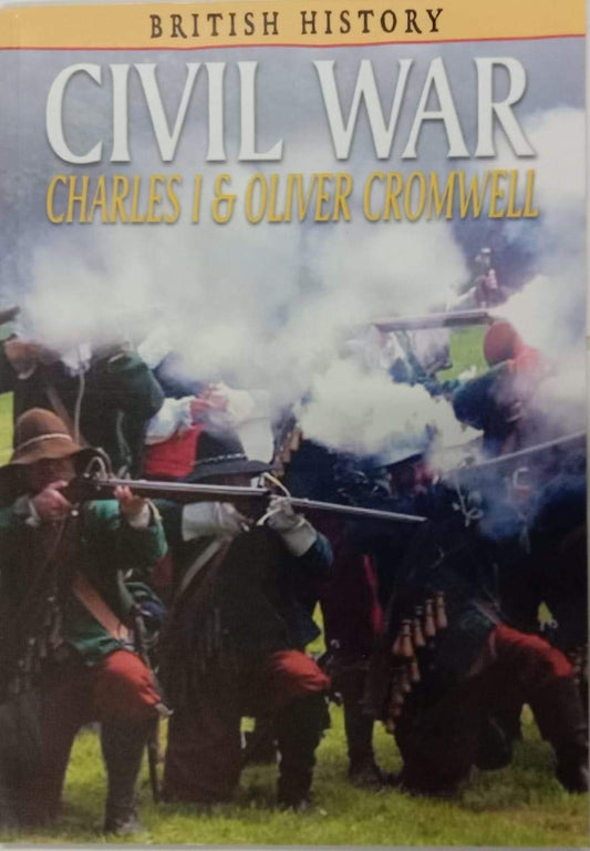 Civil War: Charles I & Oliver Cromwell by John Guy