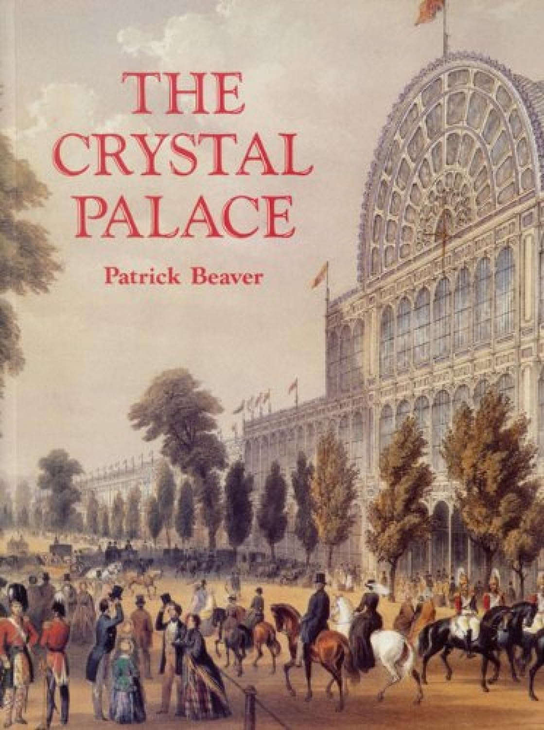 The Crystal Palace by Patrick Beaver