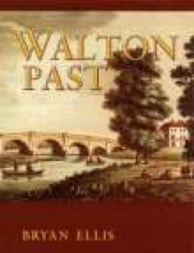 Walton Past (Surrey) by Bryan Ellis