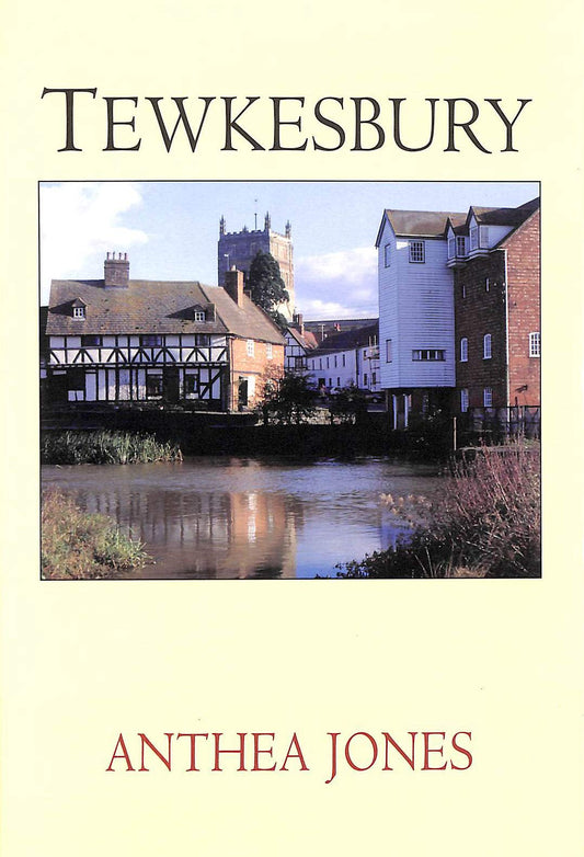 Tewkesbury (Gloucestershire) by Anthea Jones