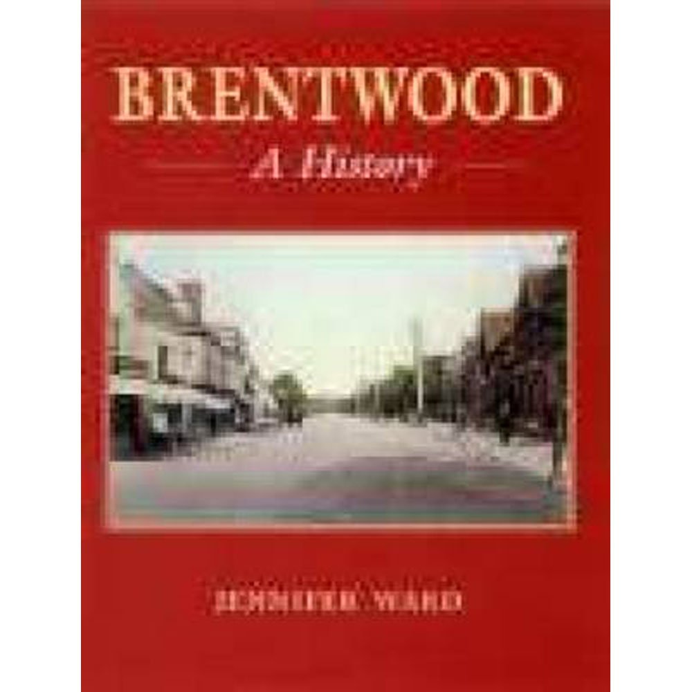 Brentwood – Eine Geschichte (Essex) von Jennifer Ward
