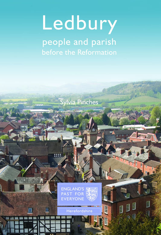 Ledbury (Englands Past for Everyone) by Sylvia Pinches