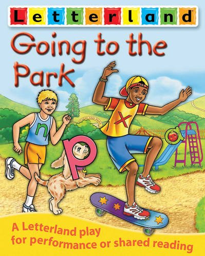 Going To The Park (pack of 6): A Letterland Play by -