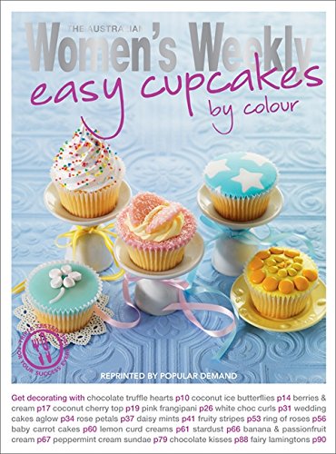 Easy Cupcakes by Colour by The Australian Womens Weekly