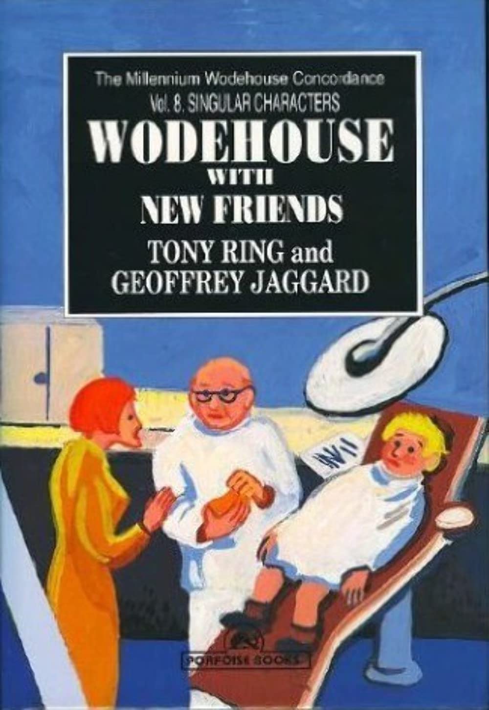 Millennium Wodehouse Concordance 8: Wodehouse With New Friends(SALE PRICE) by Tony Ring & Geoffrey Jaggard