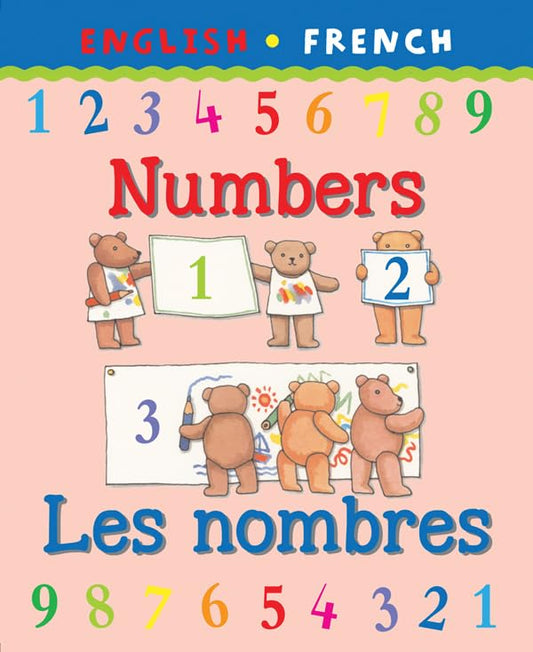 English - French: Numbers / Les Nombres by Clare Beaton