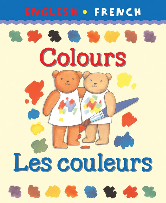 English - French: Colours / Les Couleurs by Clare Beaton