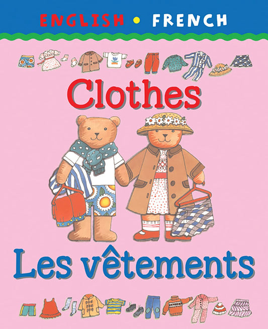 English - French: Clothes / Les Vetements by Clare Beaton