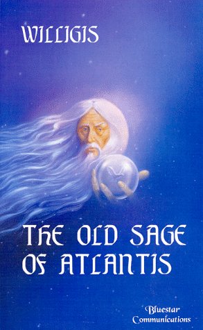 Der alte Weise von Atlantis von Willigis