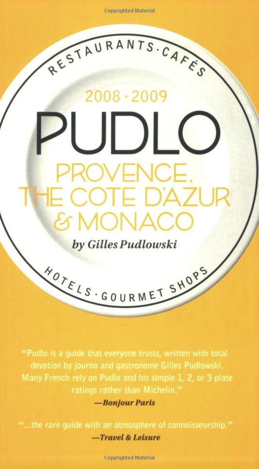 Pudlo Provence, Cote dAzur and Monaco 2008-2009 by Pudlowski, Gilles