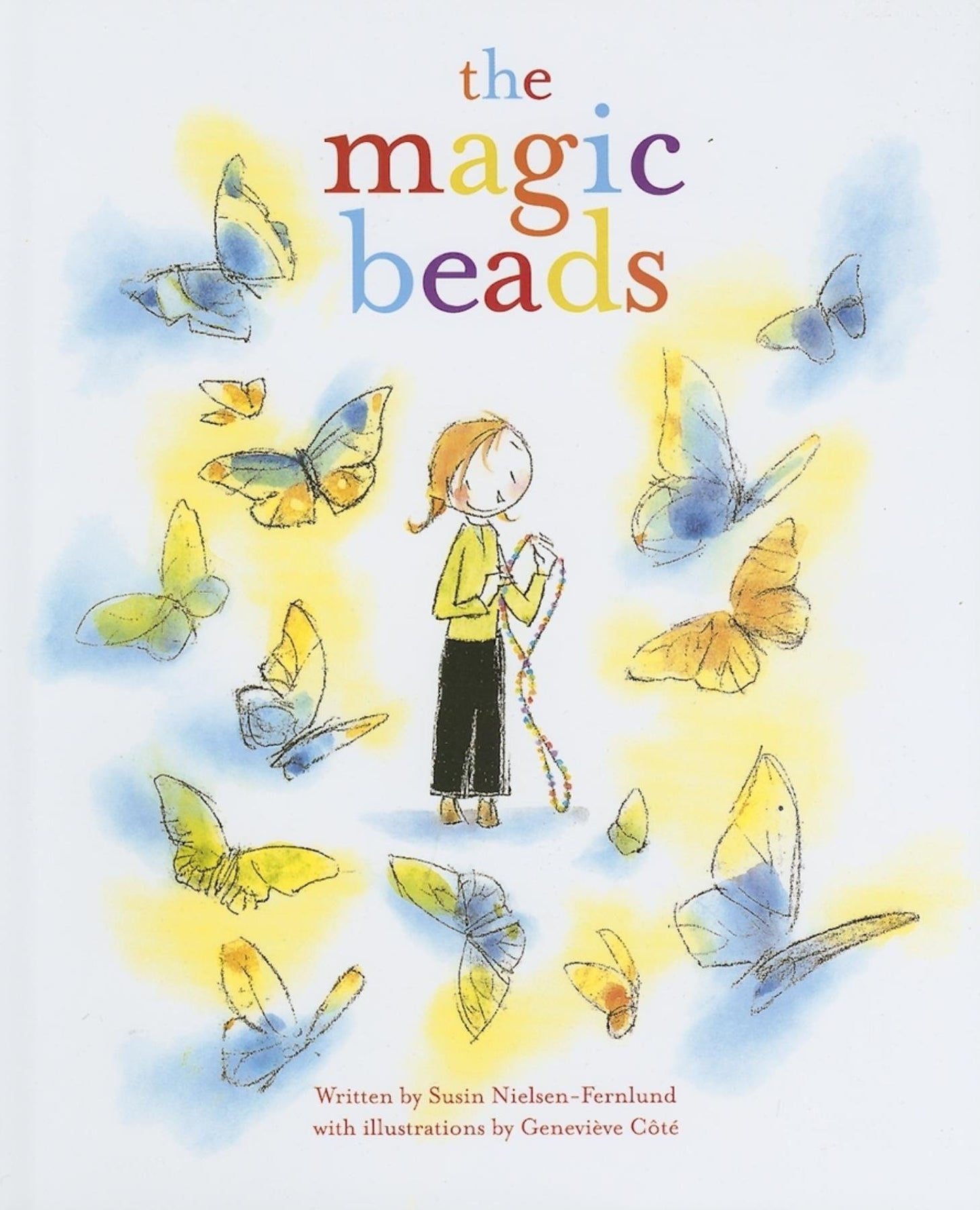 Magic Beads by Susin Nielsen-Fernlund & Genevieve Cote