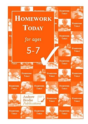 Homework Today For Ages 5-7 (photocopiable) by Andrew Brodie