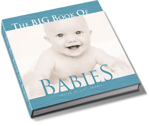 Big Book Of Babies by ed. J.C. Suarts