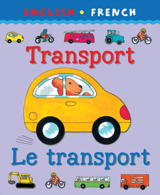 English - French: Transport / Le Transport by Clare Beaton