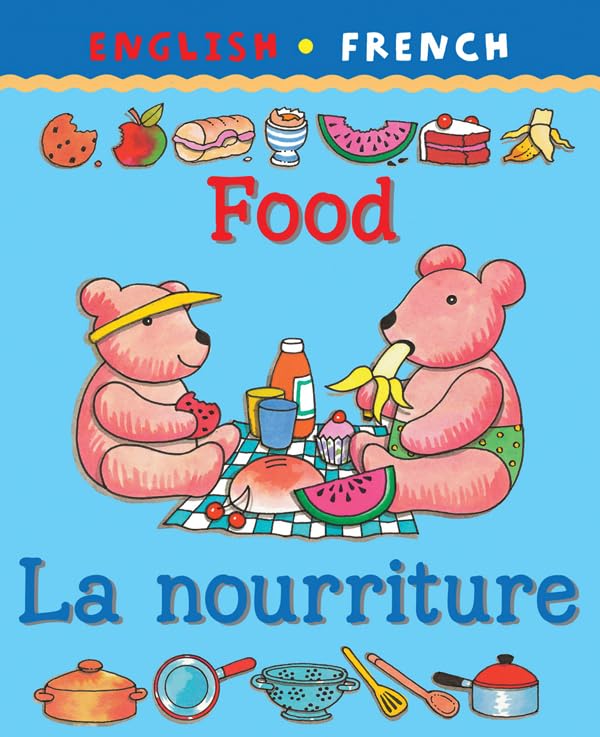 English - French: Food / La Nourriture by Clare Beaton