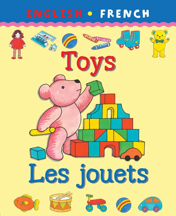 English - French: Toys / Les Jouets by Clare Beaton