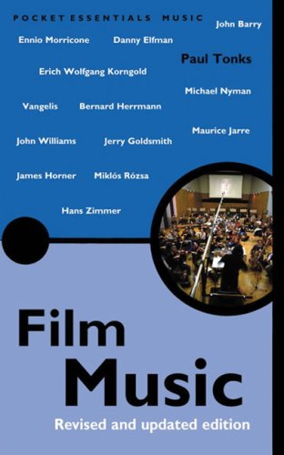 Film Music (Pocket Essentials: Music) by Paul Tonks