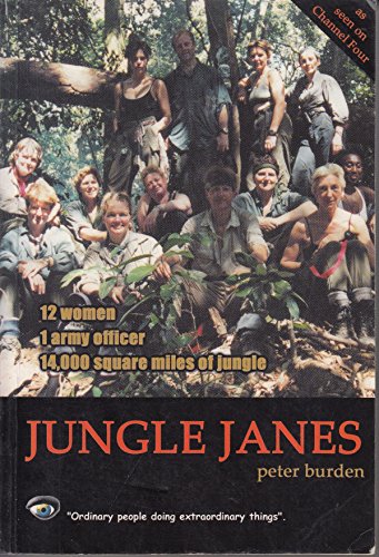 Jungle Janes by Peter Burden