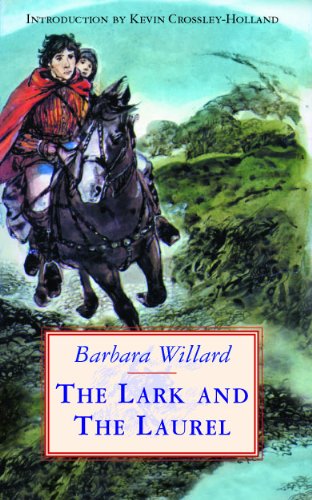 Lark & the Laurel by Barbara Willard