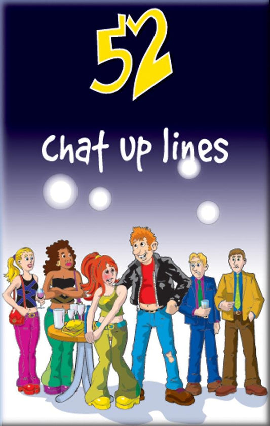 52 Chat up Lines (pack of cards) by -