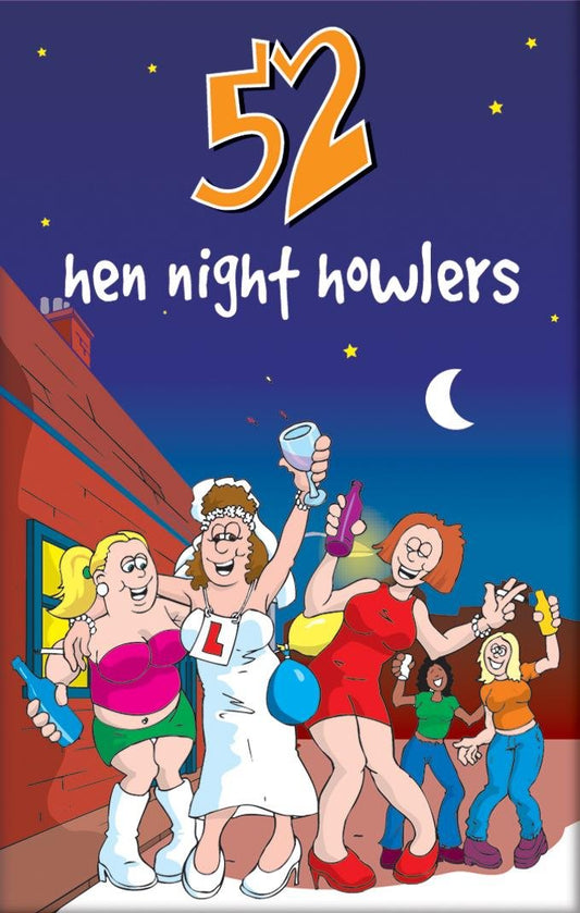 52 Hen Night Howlers (pack of cards) by -