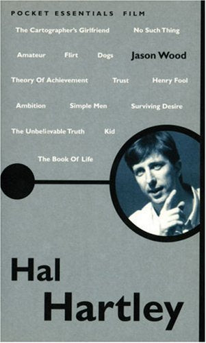 Hal Hartley (Pocket Essentials) by Jason Wood