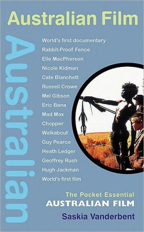 Australian Film (Pocket Essential) by Saskia Vanderbent