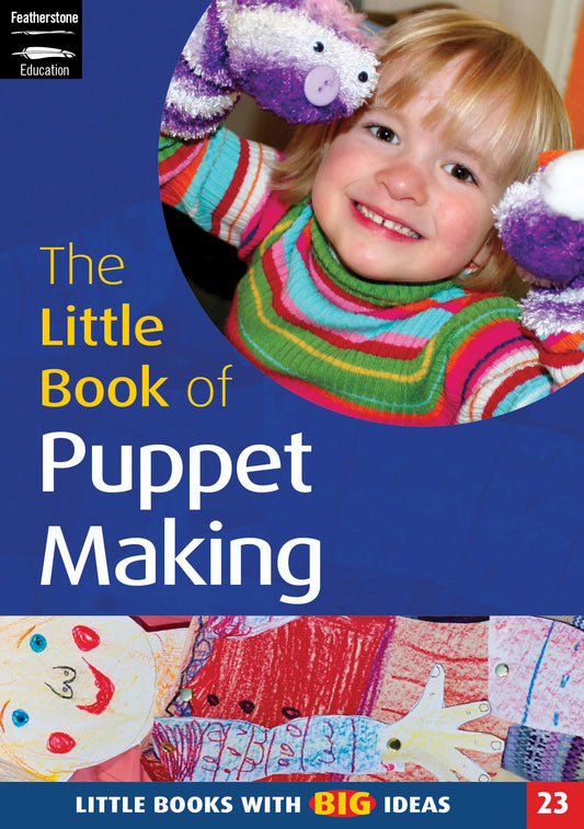 Little Book Of Puppet Making by Suzy Tutchell