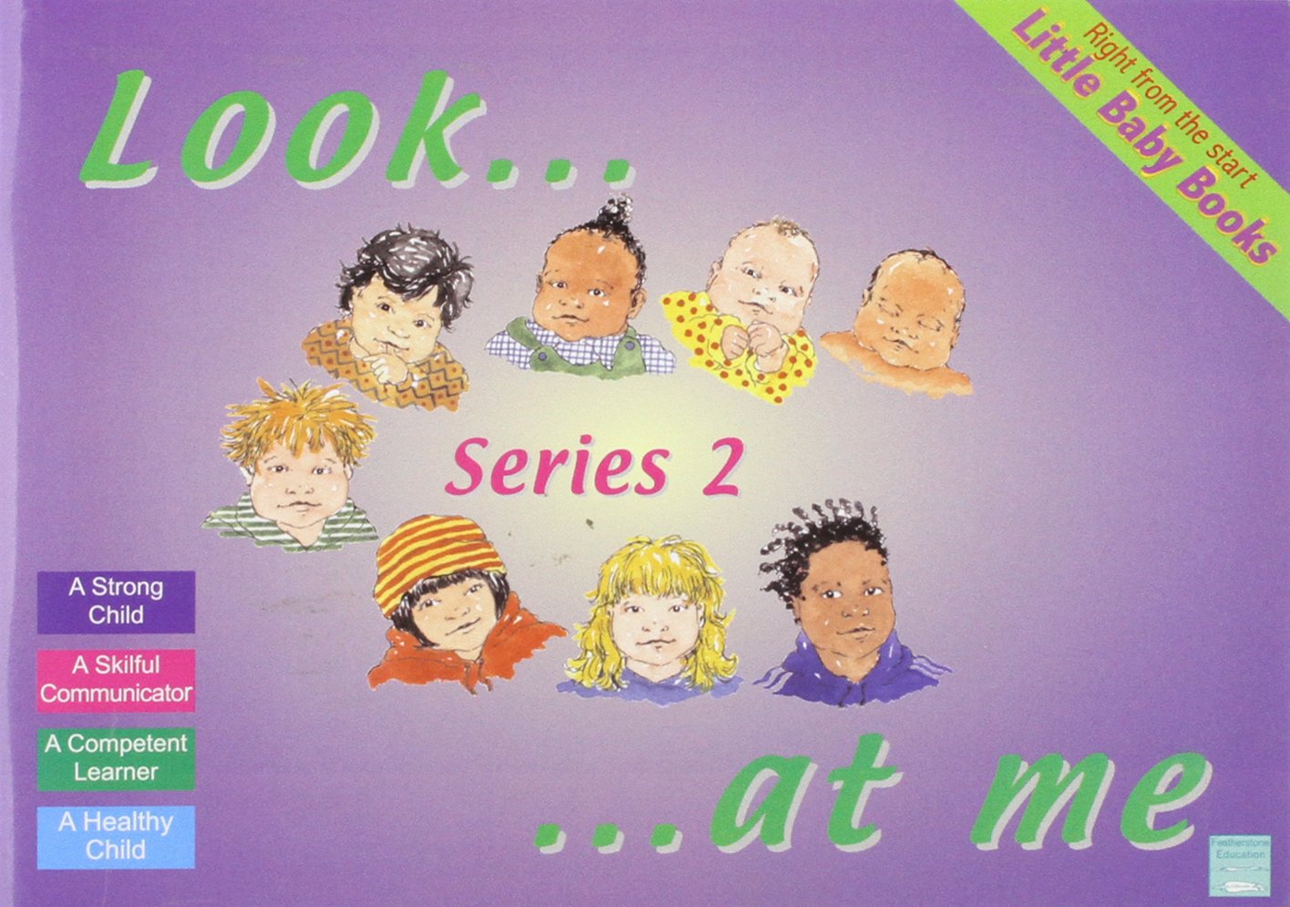 Little Baby Books Series 2 - Look...At Me by Clare Beswick & Sally Featherstone