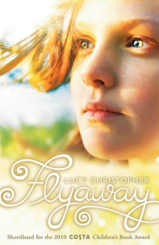 Flyaway by Lucy Christopher