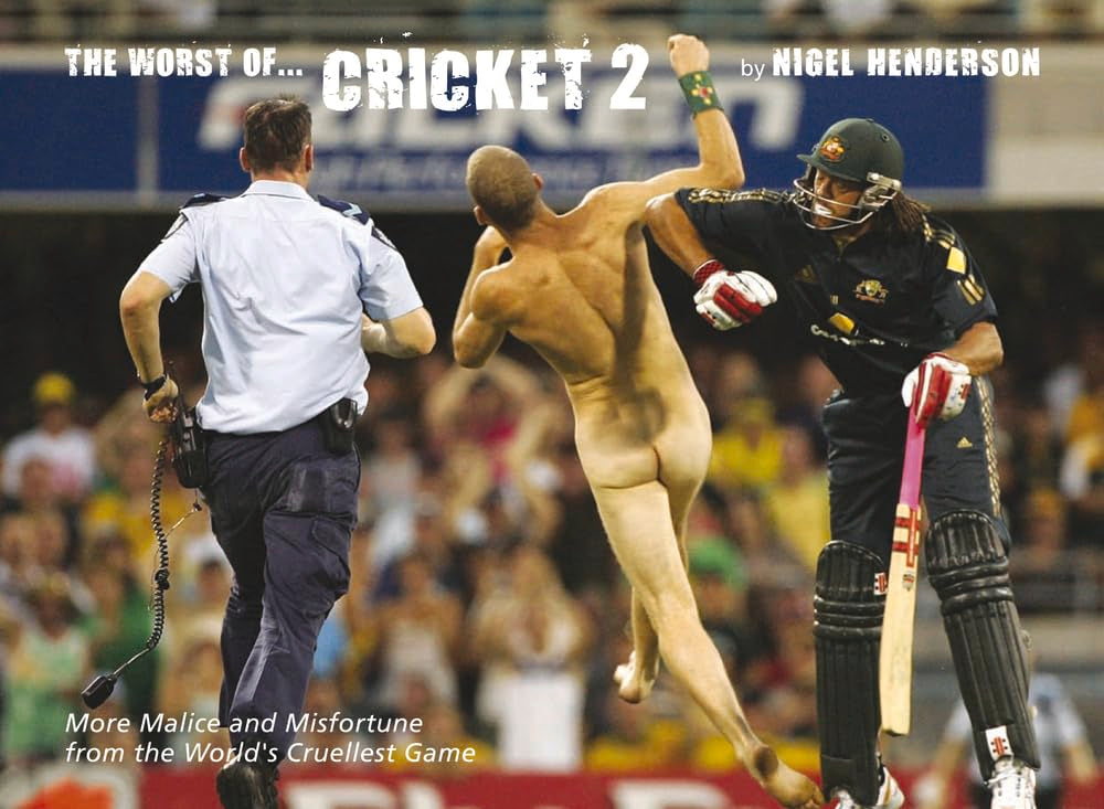 Worst Of Cricket 2 by Nigel Henderson