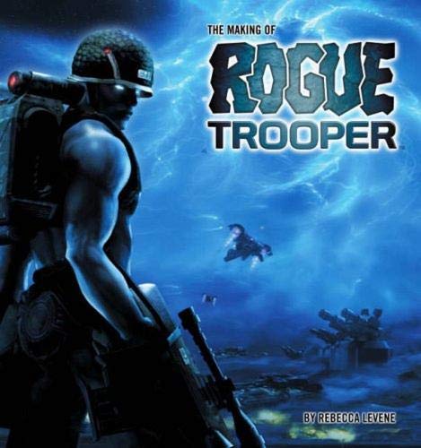 Making Of Rogue Trooper by Rebecca Levene