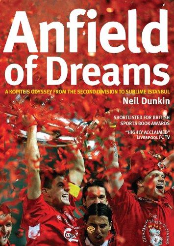 Anfield of Dreams by Neil Dunkin