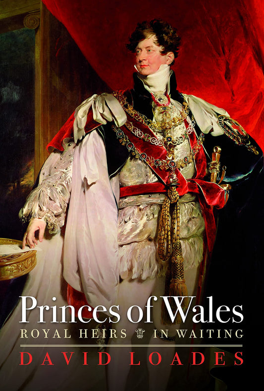 Princes Of Wales by David Loades