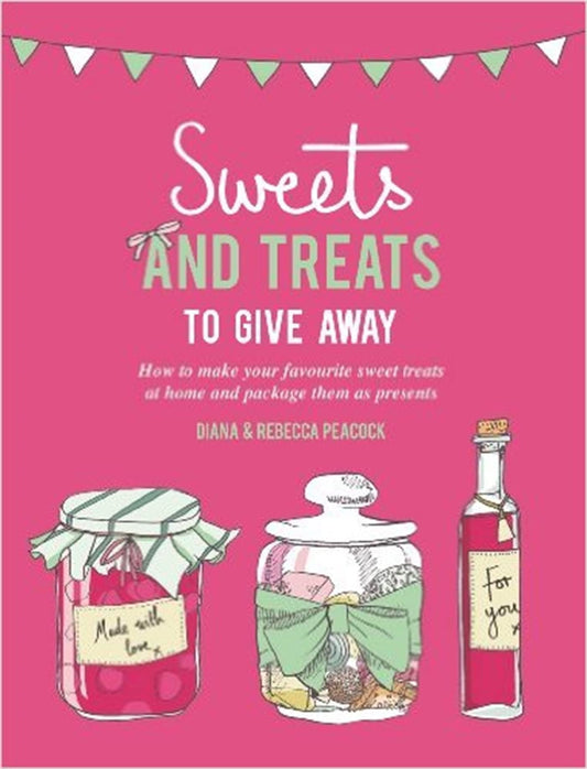 Sweets Treats To Give Away by Peacock, Diana