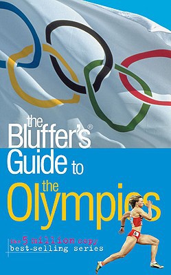 Bluffer's Guide to the Olympics by Gregson, Keith