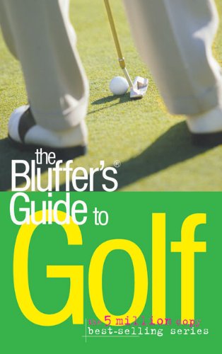 Bluffer's Guide to Golf by Gammond, Peter