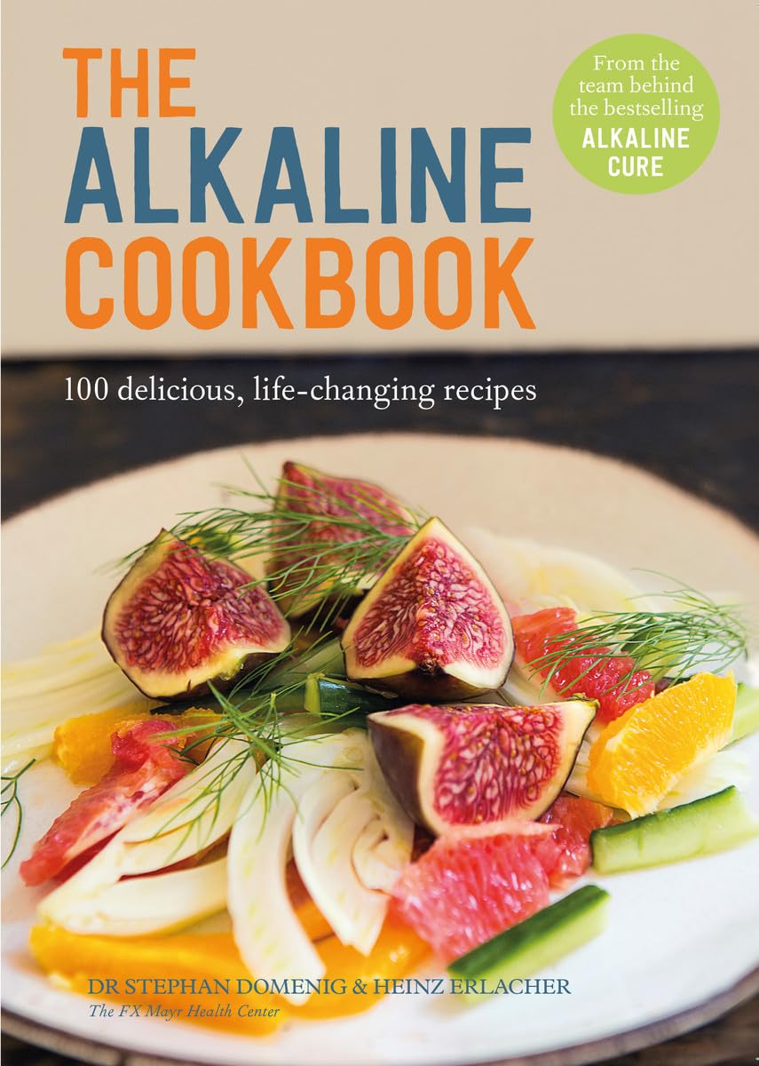 Alkaline Cookbook by Dr Stephan Domenig