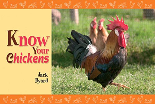 Know Your Chickens by Jack Byard